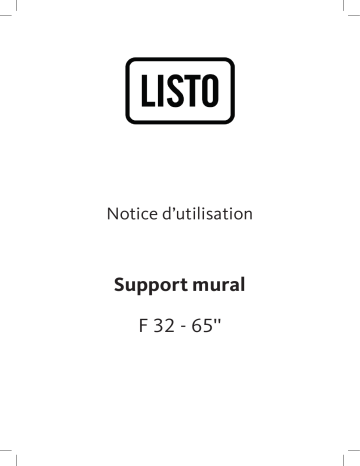 Manuel du propriétaire | Listo F32-65'' Support mural TV Owner's Manual | Fixfr