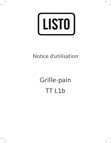 Manuel du propriétaire | Listo TT L1b Grille-pain Owner's Manual | Fixfr