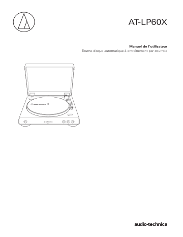 Manuel du propriétaire | Audio Technica AT-LP60XUSBGM Platine vinyle Owner's Manual | Fixfr
