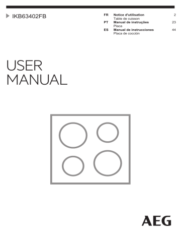 Owner's manual | AEG IKB63402FB Table induction Manuel du propriétaire | Fixfr