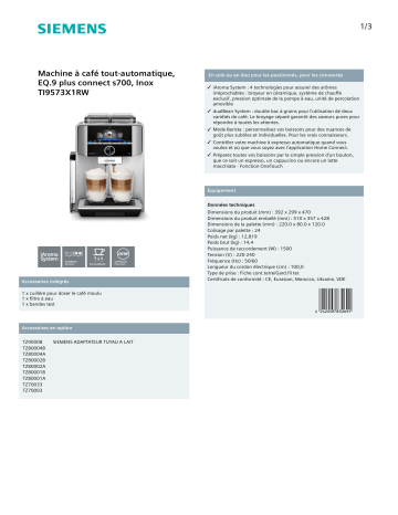 Product information | Siemens TI9573X1RW AUTO EQ9+ S700 Expresso Broyeur Product fiche | Fixfr