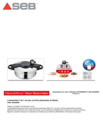 Product information | SEB ClipsoMinut Duo Gourmet + 5L Autocuiseur Product fiche | Fixfr