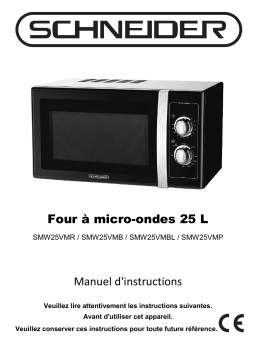 Schneider SMW25VMBL Micro ondes gril Owner's Manual