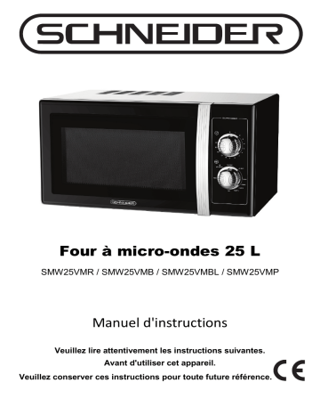 Manuel du propriétaire | Schneider SMW25VMBL Micro ondes gril Owner's Manual | Fixfr