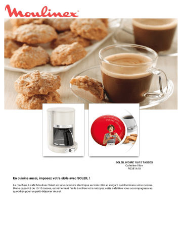 Product information | Moulinex FG381A10 SOLEIL IVOIRE Cafetière filtre Product fiche | Fixfr