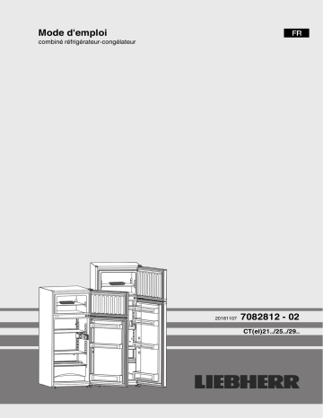 CTel2131-21 | CTPel251-21 | CT2931-21 | Manuel du propriétaire | Liebherr CTP211-21 Réfrigérateur 2 portes Owner's Manual | Fixfr