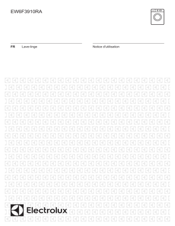 Manuel du propriétaire | Electrolux EW6F3910RA/ Lave linge hublot Owner's Manual | Fixfr