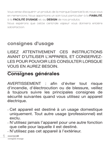 ECV 3001 IRIS | Owner's manual | ESSENTIELB ECVD 2402 ALYSSE Bleu Lagon Centrale vapeur Manuel utilisateur | Fixfr