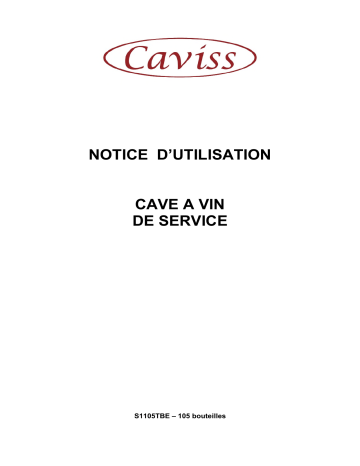 Manuel du propriétaire | Caviss S1105TBE Cave à vin de service Owner's Manual | Fixfr