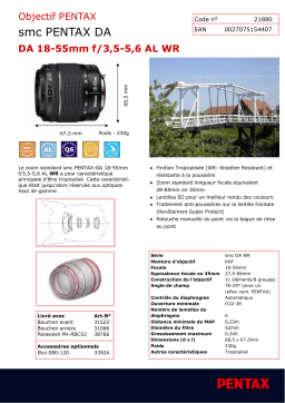 Pentax SMC DA 18-55mm f/3.5-5.6 AL WR Objectif pour Reflex Product fiche