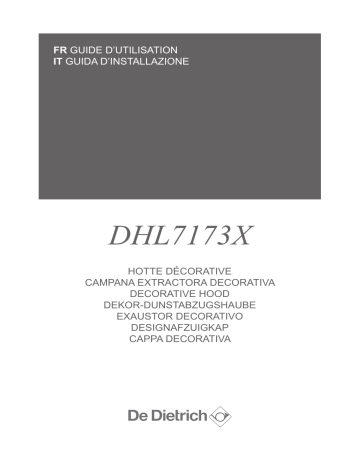 Owner's manual | De Dietrich DHL7173X Hotte plafond Manuel du propriétaire | Fixfr