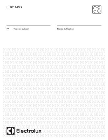 Manuel du propriétaire | Electrolux EIT61443B Table induction Owner's Manual | Fixfr