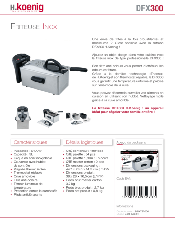 Product information | H.Koenig DFX300 Friteuse semi-professionnelle Product fiche | Fixfr