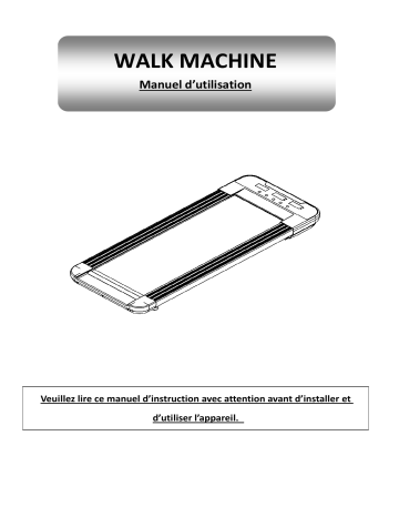Manuel du propriétaire | Best Of Tv WALK MACHINE Tapis de marche Owner's Manual | Fixfr