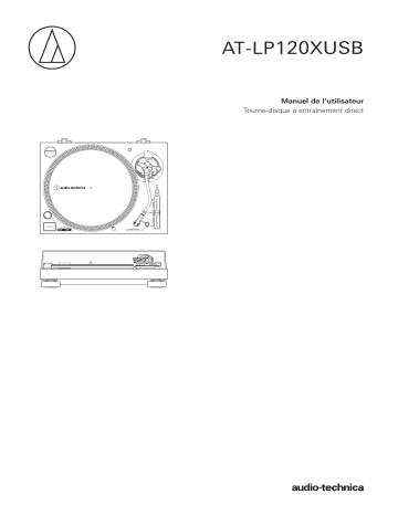 Manuel du propriétaire | Audio Technica AT-LP120XUSBSV Platine vinyle Owner's Manual | Fixfr
