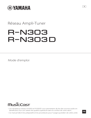 Owner's manual | Yamaha MusicCast R-N 303D silver Amplificateur HiFi Manuel du propriétaire | Fixfr