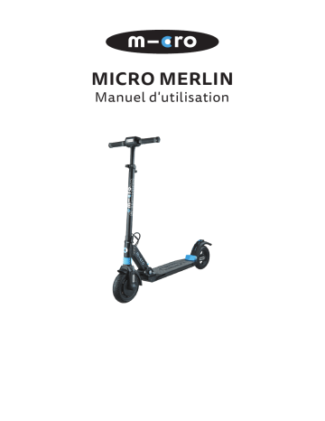 Manuel du propriétaire | Micro Mobility Micro Merlin Trottinette électrique Owner's Manual | Fixfr
