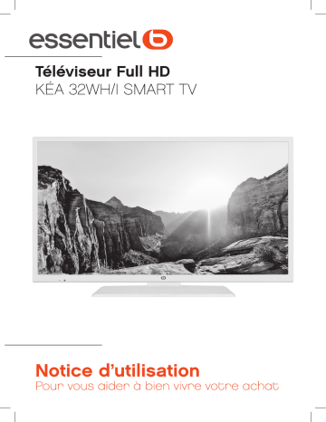 Manuel du propriétaire | Essentielb KEA 32WH/I Smart TV TV LED Owner's Manual | Fixfr