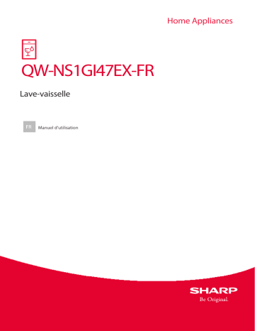 Manuel du propriétaire | Sharp QW-NS1GI47EX Lave vaisselle tout intégrable Owner's Manual | Fixfr