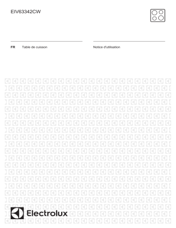 Manuel du propriétaire | Electrolux EIV63342CW Table induction Owner's Manual | Fixfr