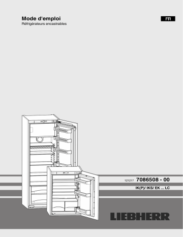 Manuel du propriétaire | Liebherr IKS261-21 Réfrigérateur 1 porte encastrable Owner's Manual | Fixfr