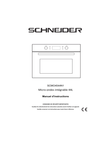 Manuel du propriétaire | Schneider SCMO4544N1 Micro ondes gril Owner's Manual | Fixfr