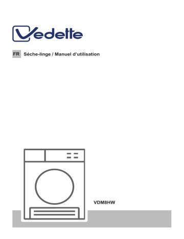 Manuel du propriétaire | Vedette VDM8HW Sèche linge pompe à chaleur Owner's Manual | Fixfr