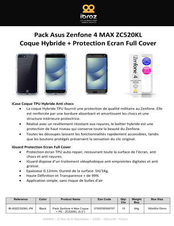 Product information | Ibroz Asus Zenfone 4 MAX Coque + Verre trempé Pack Product fiche | Fixfr