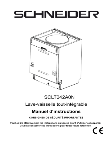 Manuel du propriétaire | Schneider SCLT042A0N Lave vaisselle tout intégrable 45 cm Owner's Manual | Fixfr