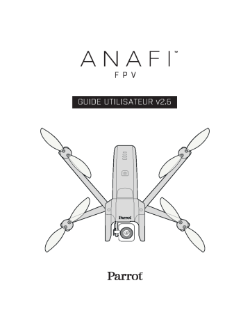 Manuel du propriétaire | Parrot Anafi FPV Drone Owner's Manual | Fixfr