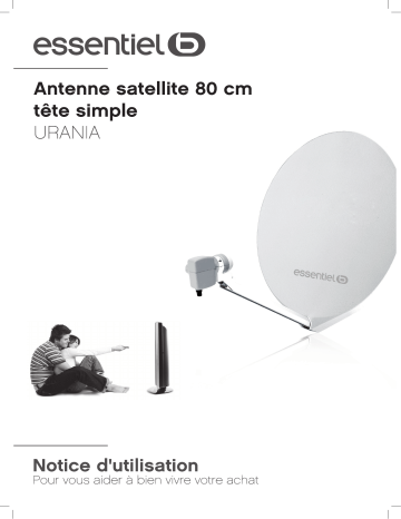 Manuel du propriétaire | Essentielb Urania 80 cm composite Antenne parabolique Owner's Manual | Fixfr