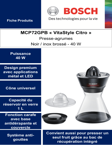 Product information | Bosch MCP72GPB Noir / Inox Presse-agrumes Product fiche | Fixfr