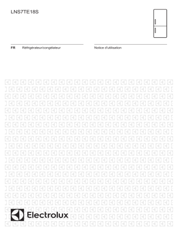 Manuel du propriétaire | Electrolux LNS7TE18S Réfrigérateur combiné encastrable Owner's Manual | Fixfr