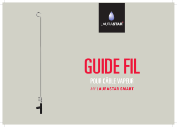 Product information | Laurastar Guide-fil pour cable vapeur SMART U,M,I Guide fil Product fiche | Fixfr