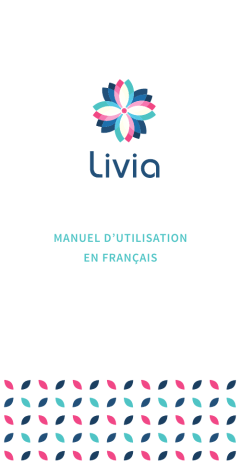 Manuel du propriétaire | Livia Starter Kit Appareil anti douleur règles Owner's Manual | Fixfr