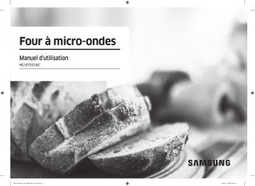 Manuel du propriétaire | Samsung MG30T5018AG/EF Micro ondes gril Owner's Manual | Fixfr