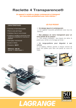 LAGRANGE RACLETTE 4 TRANSPARENCE Manuel utilisateur