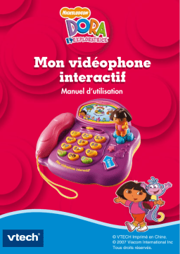 VTech MON VIDEOPHONE INTERACTIF DE DORA Manuel utilisateur