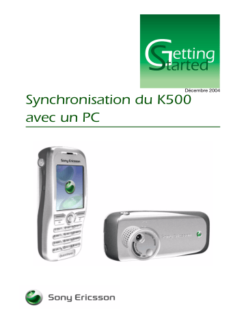 Manuel du propriétaire | Sony Ericsson K500I Manuel utilisateur | Fixfr