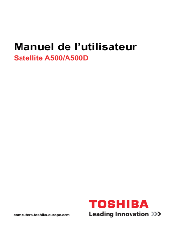 Manuel du propriétaire | Toshiba SATELLITE A500-14K Manuel utilisateur | Fixfr