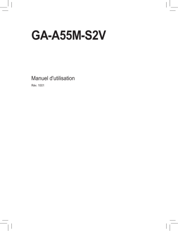 Manuel du propriétaire | Gigabyte GA-A55M-S2V Manuel utilisateur | Fixfr