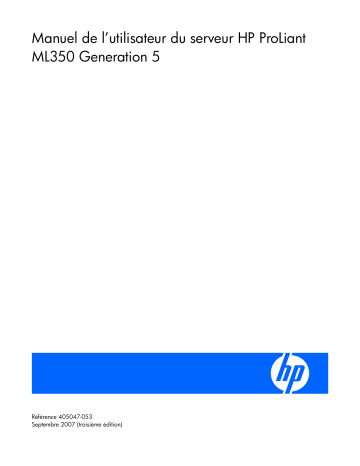 Manuel du propriétaire | HP PROLIANT ML350 G5 SERVER Manuel utilisateur | Fixfr