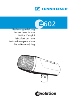 Sennheiser E602 Manuel utilisateur
