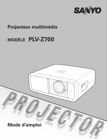 Manuel du propriétaire | LOGICOM-SANYO PLV-Z700 Manuel utilisateur | Fixfr