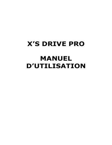 Manuel du propriétaire | XS DRIVE PRO Manuel utilisateur | Fixfr