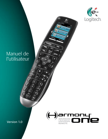 Manuel du propriétaire | Logitech HARMONY ONE+ Manuel utilisateur | Fixfr