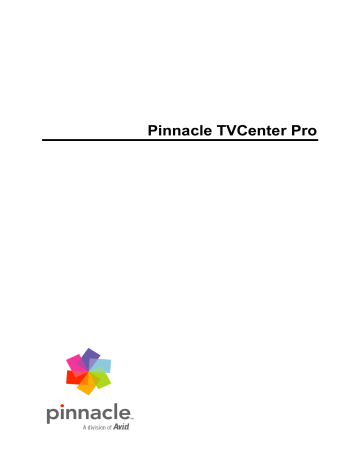 Manuel du propriétaire | Pinnacle TVCenter Pro Manuel utilisateur | Fixfr