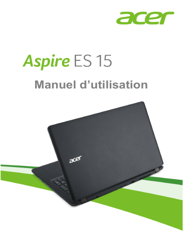 Manuel du propriétaire | Acer ASPIRE ES1-523-42E9ASPIRE ES1-732-P6XT Manuel utilisateur | Fixfr