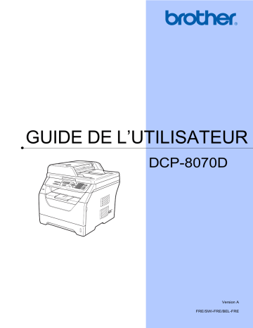 Manuel du propriétaire | Brother DCP-8070D Manuel utilisateur | Fixfr