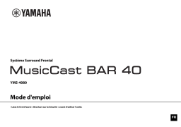 Yamaha MUSICCAST BAR 40 Manuel utilisateur